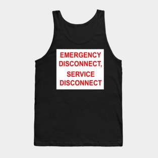 Emergency Disconnect, Service Disconnect Label Tank Top